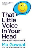 Book Cover for That Little Voice In Your Head by Mo Gawdat