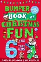 Book Cover for Bumper Book of Christmas Fun for 6 Year Olds by Macmillan Children's Books