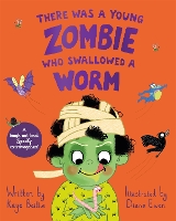 Book Cover for There Was a Young Zombie Who Swallowed a Worm by Kaye Baillie