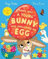 Book Cover for There Was a Young Bunny Who Swallowed an Egg by Kaye Baillie