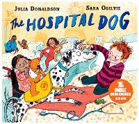 Book Cover for The Hospital Dog by Julia Donaldson