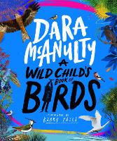 Book Cover for A Wild Child's Book of Birds by Dara McAnulty