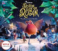 Book Cover for Robin Robin: The Official Book of the Film by Aardman Animations