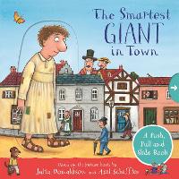 Book Cover for The Smartest Giant in Town: A Push, Pull and Slide Book by Julia Donaldson