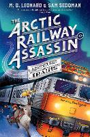 Book Cover for The Arctic Railway Assassin by M. G. Leonard, Sam Sedgman