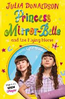 Book Cover for Princess Mirror-Belle and the Flying Horse by Julia Donaldson