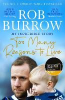 Book Cover for Too Many Reasons to Live by Rob Burrow