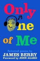 Book Cover for Only One of Me by James Berry