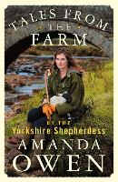 Book Cover for Tales From the Farm by the Yorkshire Shepherdess by Amanda Owen