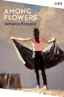 Book Cover for Among Flowers by Jamaica Kincaid