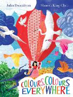 Book Cover for Colours, Colours Everywhere by Julia Donaldson