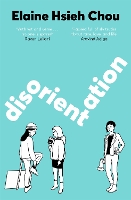 Book Cover for Disorientation by Elaine Hsieh Chou