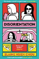 Book Cover for Disorientation by Elaine Hsieh Chou