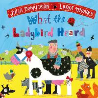 Book Cover for What the Ladybird Heard by Julia Donaldson