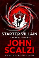 Book Cover for Starter Villain by John Scalzi