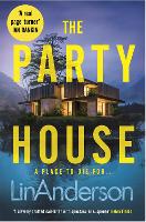 Book Cover for The Party House by Lin Anderson