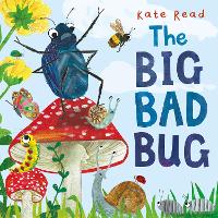 Book Cover for The Big Bad Bug by Kate Read