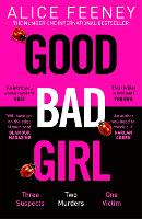 Book Cover for Good Bad Girl by Alice Feeney