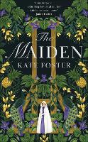 Book Cover for The Maiden by Kate Foster