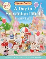 Book Cover for Sylvanian Families: A Day in Sylvanian Land Sticker Book by Macmillan Children's Books