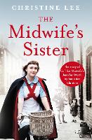 Book Cover for The Midwife's Sister by Christine Lee