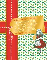 Book Cover for Through the Looking-glass and What Alice Found There Festive Edition by Lewis Carroll