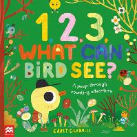 Book Cover for 1, 2, 3, What Can Bird See? by Carly Gledhill