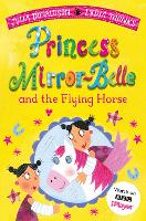 Book Cover for Princess Mirror-Belle and the Flying Horse by Julia Donaldson