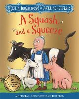 Book Cover for A Squash and a Squeeze 30th Anniversary Edition by Julia Donaldson