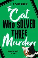 Book Cover for The Cat Who Solved Three Murders by L T Shearer