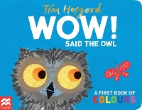 Book Cover for WOW! Said the Owl by Tim Hopgood