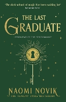 Book Cover for The Last Graduate by Naomi Novik