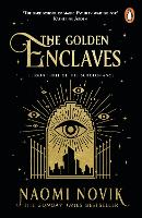 Book Cover for The Golden Enclaves by Naomi Novik