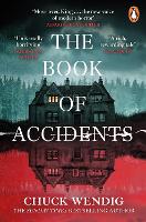 Book Cover for The Book of Accidents by Chuck Wendig