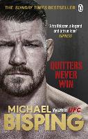 Book Cover for Quitters Never Win by Michael Bisping, Anthony Evans