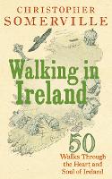 Book Cover for Walking in Ireland by Christopher Somerville