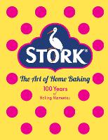 Book Cover for Stork: The Art of Home Baking by Stork