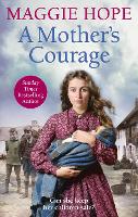 Book Cover for A Mother’s Courage by Maggie Hope