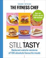 Book Cover for THE FITNESS CHEF: Still Tasty by Graeme Tomlinson