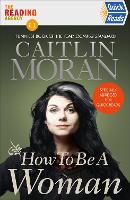Book Cover for How to be a Woman by Caitlin Moran