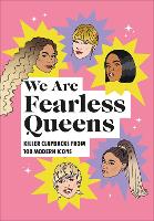 Book Cover for We Are Fearless Queens: Killer clapbacks from modern icons by 