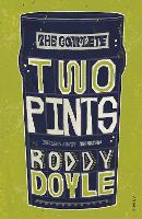 Book Cover for The Complete Two Pints by Roddy Doyle