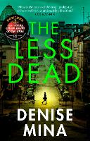 Book Cover for The Less Dead by Denise Mina