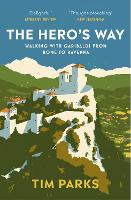 Book Cover for The Hero's Way by Tim Parks