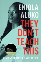 Book Cover for They Don't Teach This by Eniola Aluko