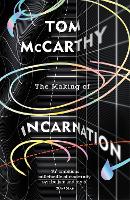 Book Cover for The Making of Incarnation by Tom McCarthy