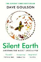 Book Cover for Silent Earth by Dave Goulson