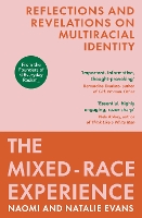 Book Cover for The Mixed-Race Experience by Natalie Evans, Naomi Evans