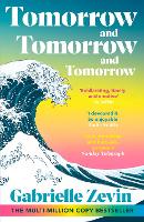 Book Cover for Tomorrow, and Tomorrow, and Tomorrow by Gabrielle Zevin