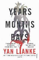 Book Cover for The Years, Months, Days by Yan Lianke